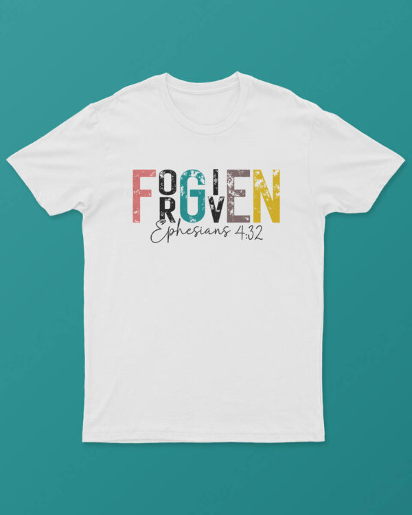 Forgiven - Ephesians 4:32 T-Shirt