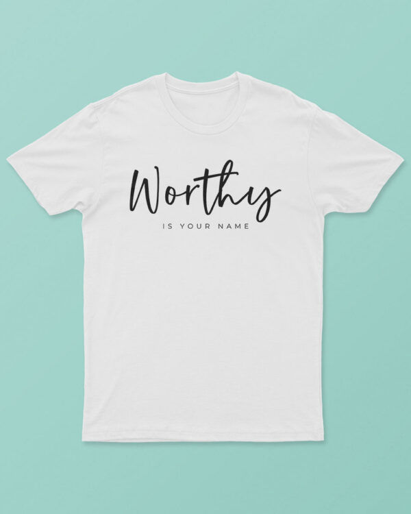 Worthy Is Your Name T-Shirt